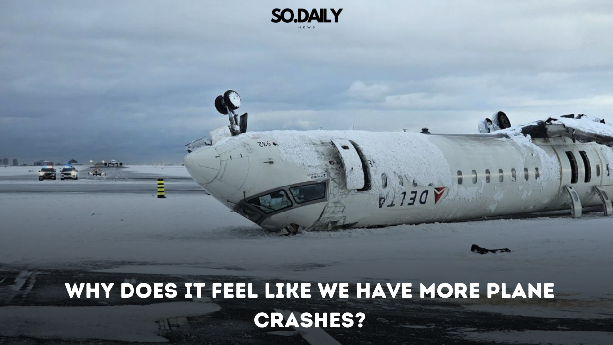 Why Does It Feel Like We Have More Plane Crashes?