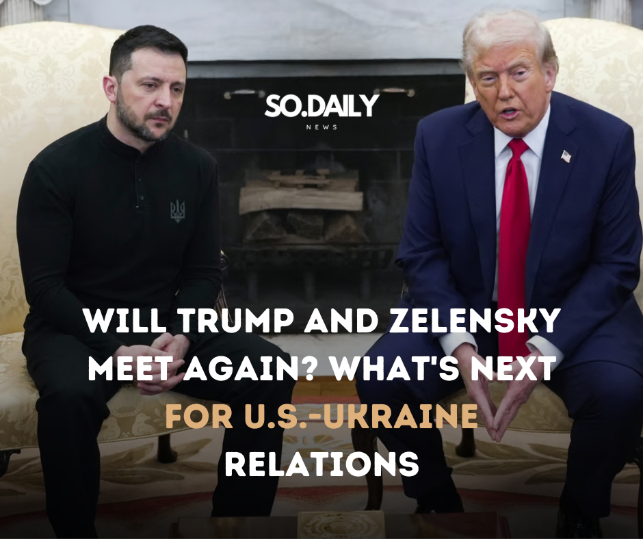 Will Trump and Zelensky Meet Again? What’s Next for U.S.-Ukraine Relations