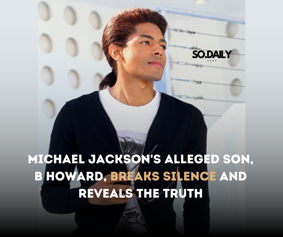 Michael Jackson’s Alleged Son, B Howard, Breaks Silence and Reveals the Truth