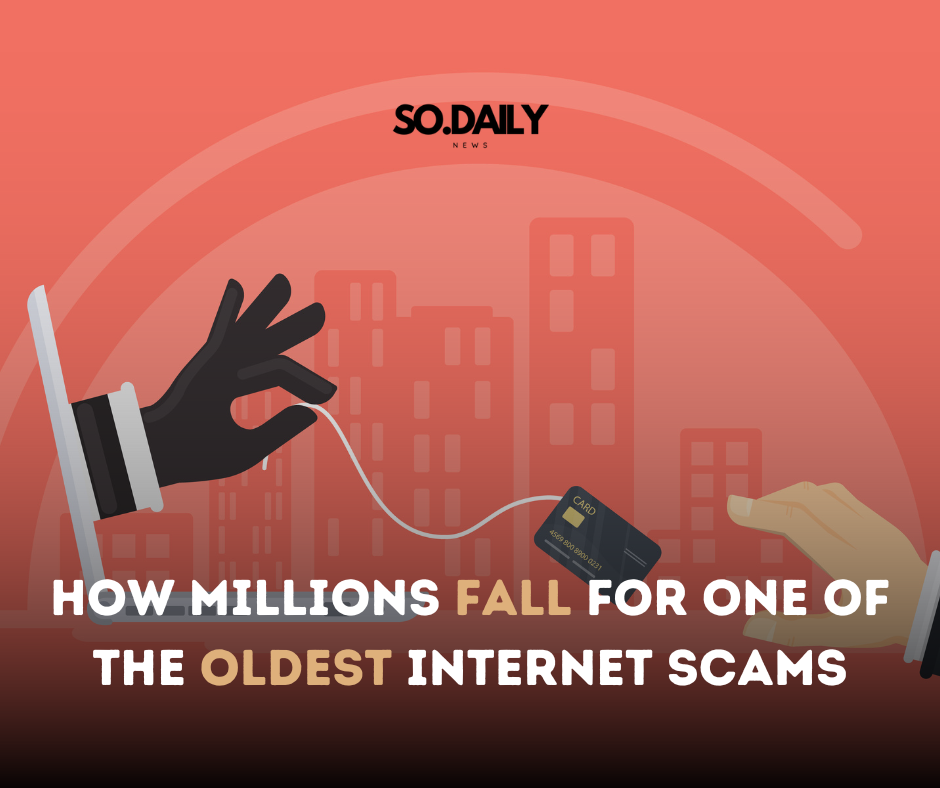 How Millions Fall for One of the Oldest Internet Scams