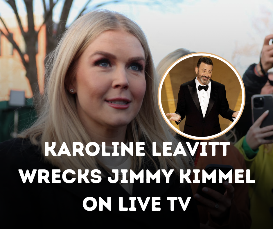 Karoline Leavitt Wrecks Jimmy Kimmel on Live TV