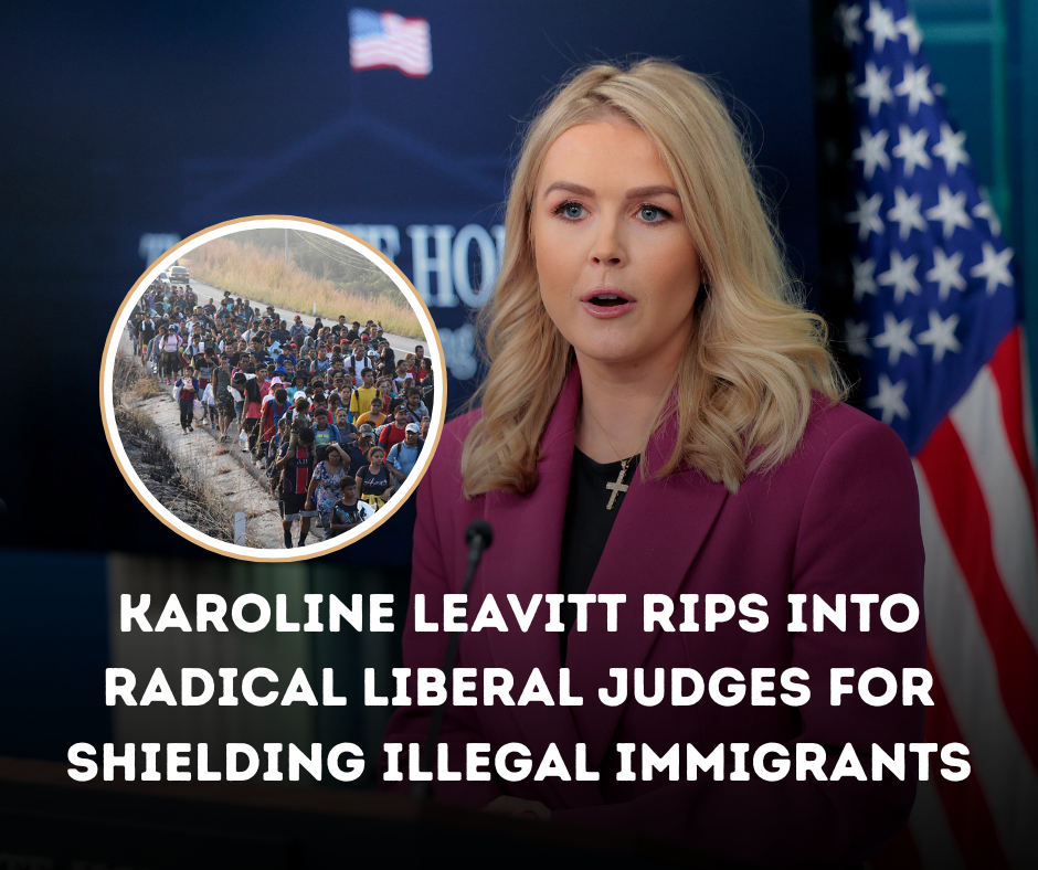 Karoline Leavitt Rips Into Radical Liberal Judges for Shielding Illegal Immigrants